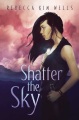 Shatter the Sky book cover