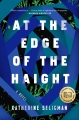 At the Edge of the Haight by Katherine Seligman, book cover