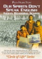 Our Spirits Don't Speak English, book cover