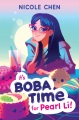  It's Boba Time for Pearl Li!, book cover