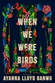 When We Were Birds, book cover