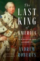 最後のキング・オブ・アメリカ、誤解されたジョージ三世の統治、本の表紙