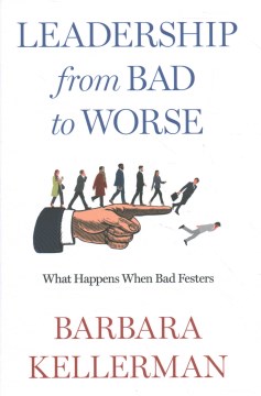 Book Cover for Leadership from bad to worse :