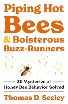 Book Cover for Piping hot bees and boisterous buzz-runners :