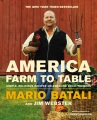 America - Farm to Table by Mario Batali
