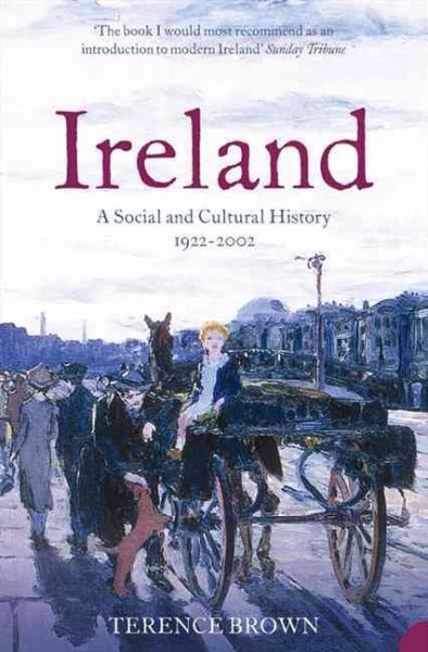 IrelandA Social and Cultural History 1922-2002