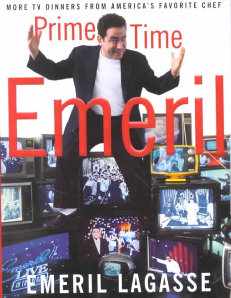 Prime Time Emeril: More TV Dinners from America\