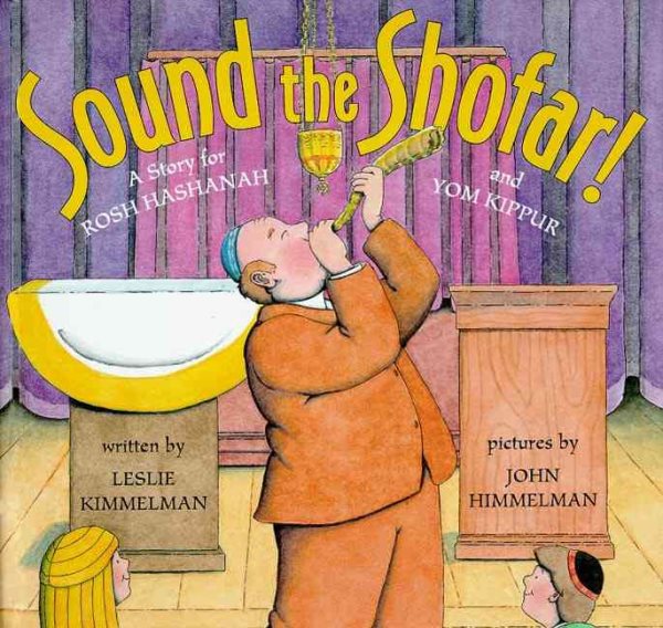 Sound the Shofar!: A Story for Rosh Hashanah and Yom Kippur