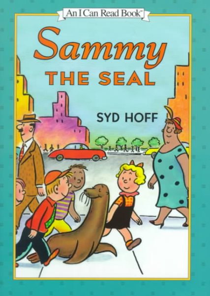 Sammy the Seal: (I Can Read Book Series: Level 1)(Hardcover)