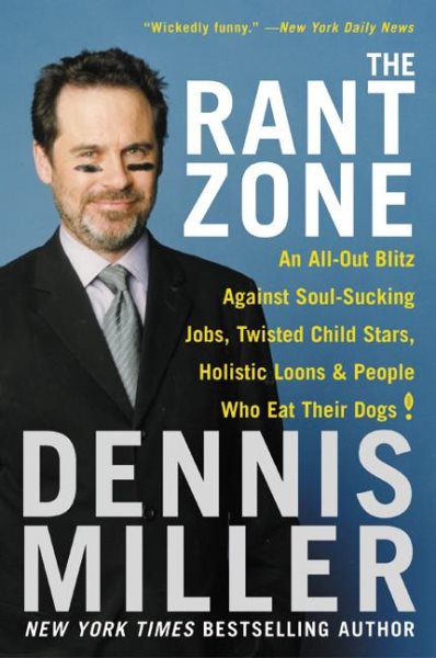 The Rant Zone: An All-Out Blitz Against Soul-Sucking Jobs, Twisted Child Stars,
