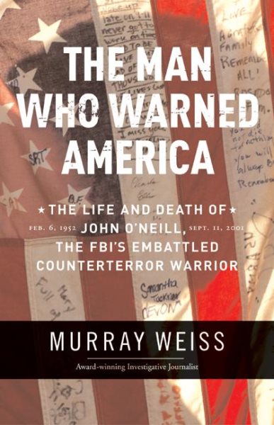 The Man Who Warned America: The Life and Death of John O\