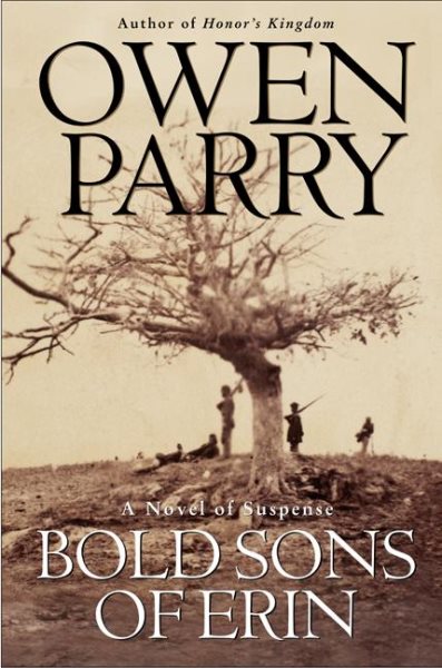 Bold Sons of Erin: A Novel of Historical Suspense
