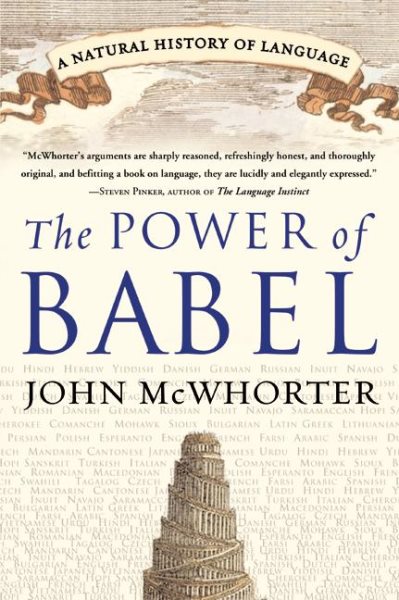 The Power of Babel: A Natural History of Language【金石堂、博客來熱銷】