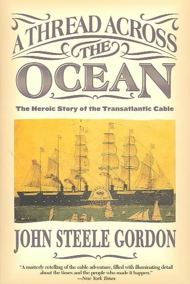 A Thread Across the Ocean: The Heroic Story of the Transatlantic Cable【金石堂、博客來熱銷】