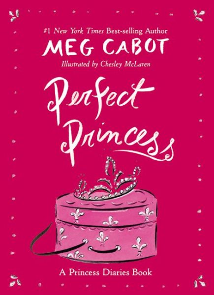 Perfect Princess: A Princess Diaries Book, Vol. 2