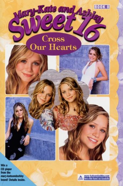 Cross Our Hearts (Mary-Kate and Ashley Sweet 16 Series #8)