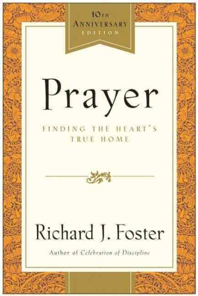 Prayer: Finding the Heart\