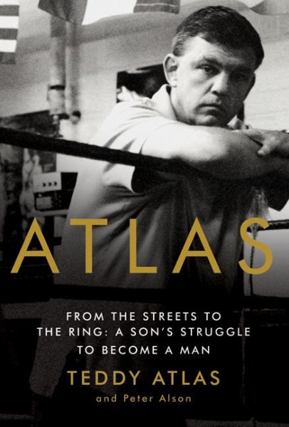 Atlas: From the Streets to the Ring: A Son\
