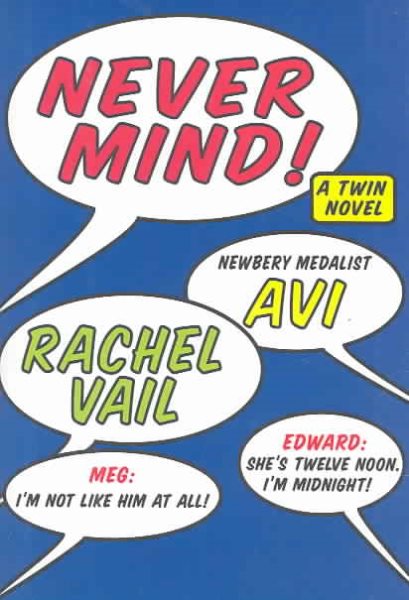 Never Mind!: A Twin Novel