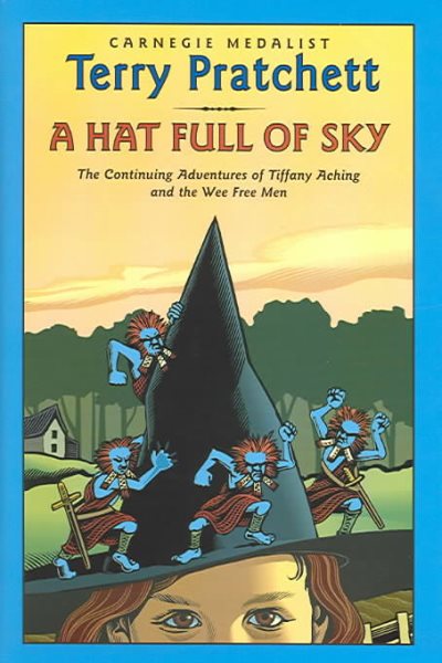 A Hat Full of Sky: The Continuing Adventures of Tiffany Aching and the Wee Free