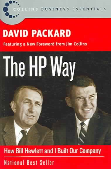 TheHP Way: How Bill Hewlett and I Built Our Company
