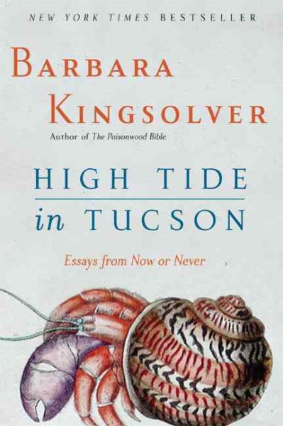 High Tide in Tucson: Essays from Now or Never【金石堂、博客來熱銷】