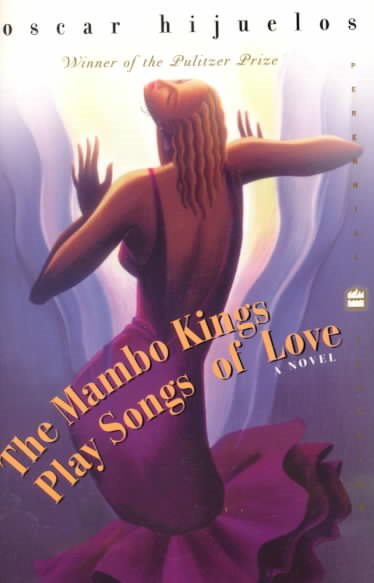 The Mambo Kings Play Songs of Love: A Novel
