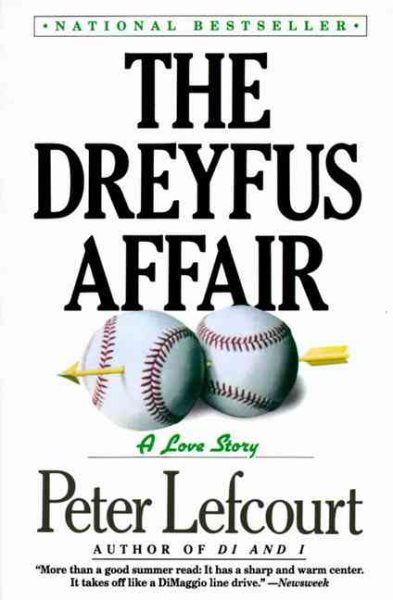 The Dreyfus Affair: A Baseball Love Story