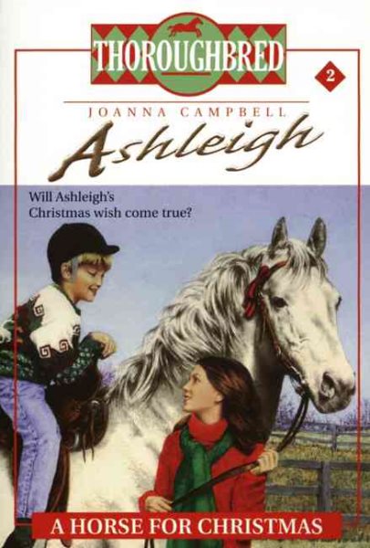 A Horse for Christmas (Thoroughbred Series #2)