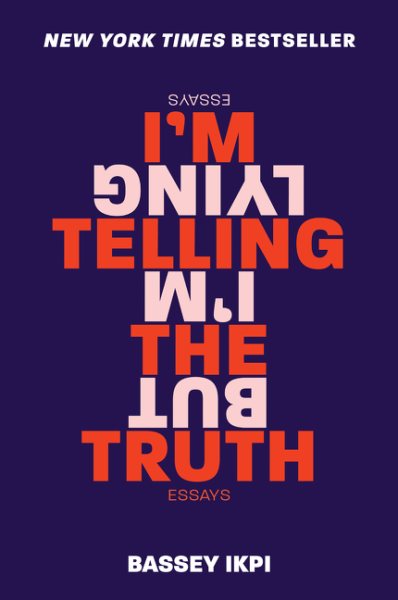 I`m Telling the Truth- but I`m Lying