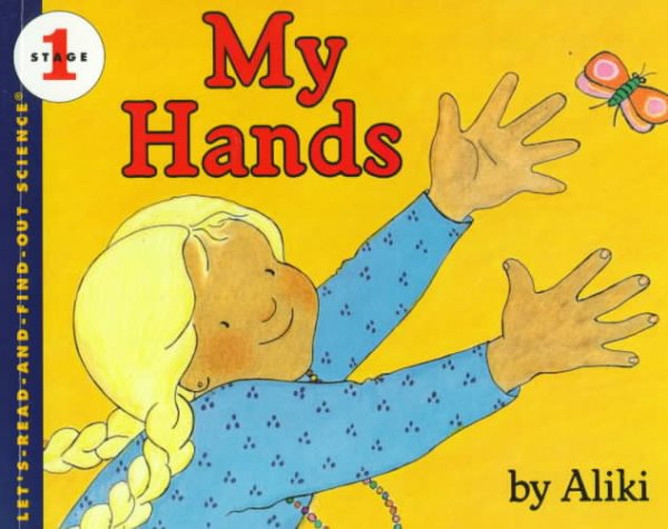 My Hands (Let``s-Read-and-Find-Out Science)