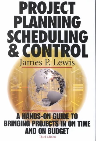 Project Planning, Scheduling & Control