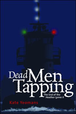 Dead Men Tapping: The End of the Heather Lynne II