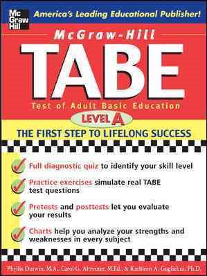 Tabe: Test of Adult Basic Education: The First Step to Lifelong Success (Level A