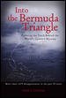 Into the Bermuda Triangle: Pursuing the Truth Behind the World\