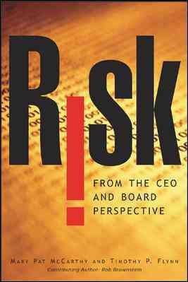 Risk: From the CEO and Board Perspective