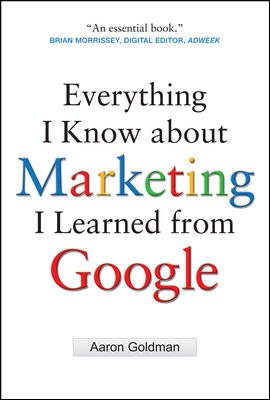 Everything I Know About Marketing I Learned from Google 變身成Google：不可不學的20條行銷心法