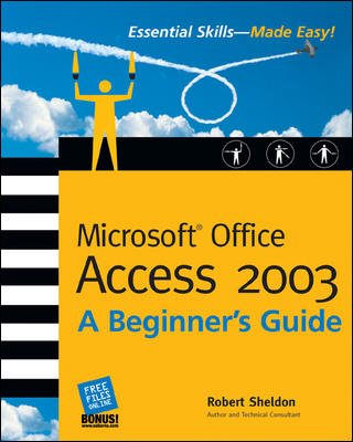 Microsoft Office Access 2003: A Beginner\