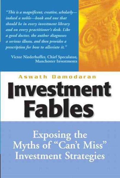 Investment Fables: Exposing the Myths of Can\