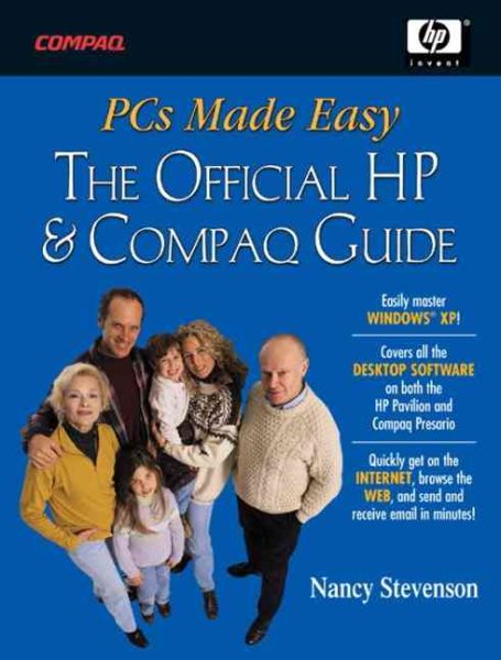 PCs Made Easy: The Official Guide to HP Pavilions and Compaq Presarios