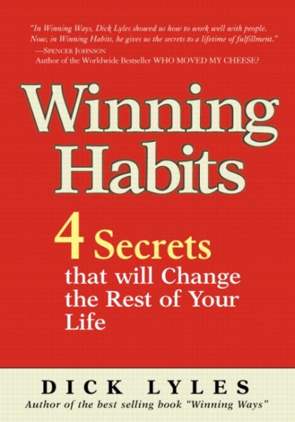 Winning Habits: How to Turn a Few Moments a Day into a Lifetime of Fulfillment!
