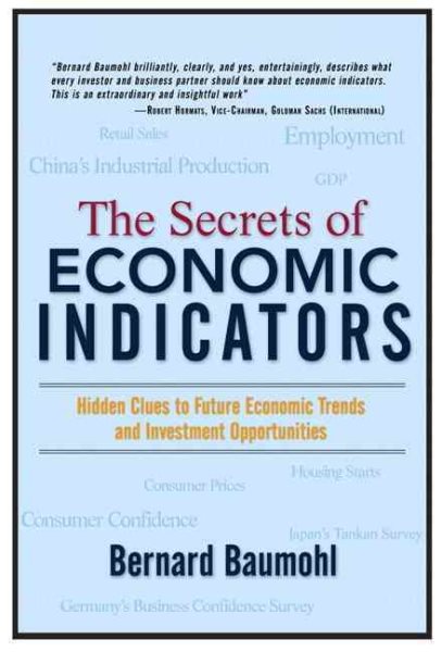 TheSecrets of Economic Indicators: Hidden Clues to Future Economic Trends and In