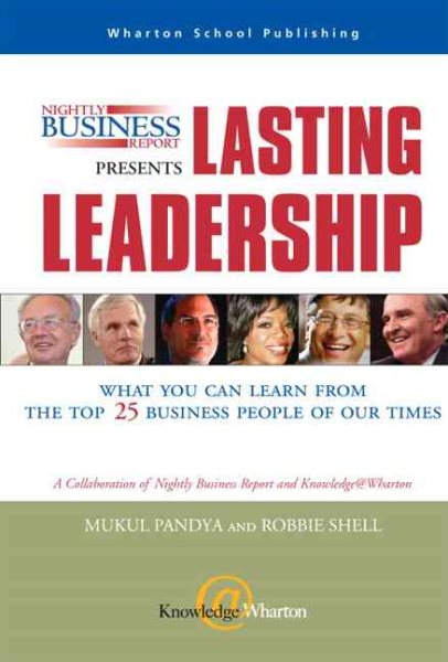 Nightly Business Report Presents Lasting Leadership: What You Can Learn from the