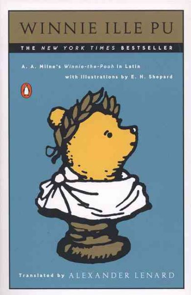 Winnie Ille Pu: A Latin Version of A. A. Milne\