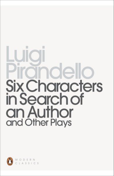 Six Characters in Search of an Author and Other Plays【金石堂、博客來熱銷】