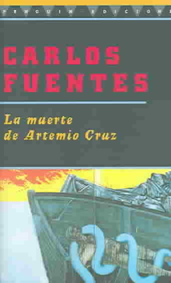 La muerte de Artemio Cruz (The Death of Artemio Cruz)