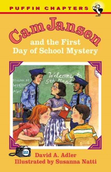 Cam Jansen #22 First Day of School Mystery, Vol. 22