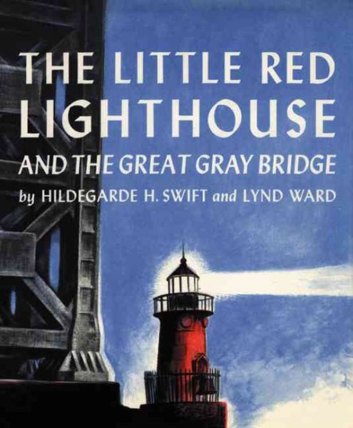 Little Red Lighthouse and the Great Gray Bridge【金石堂、博客來熱銷】