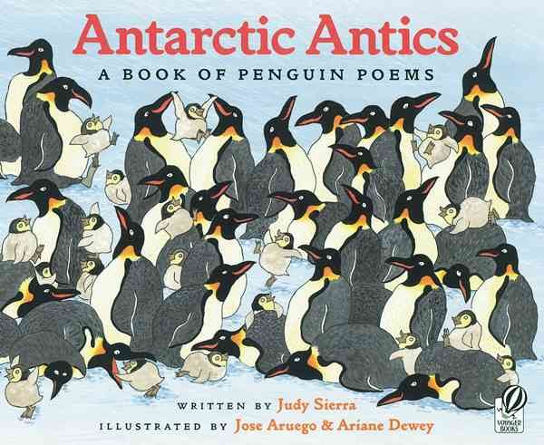 Antarctic Antics: A Book of Penguin Poems【金石堂、博客來熱銷】