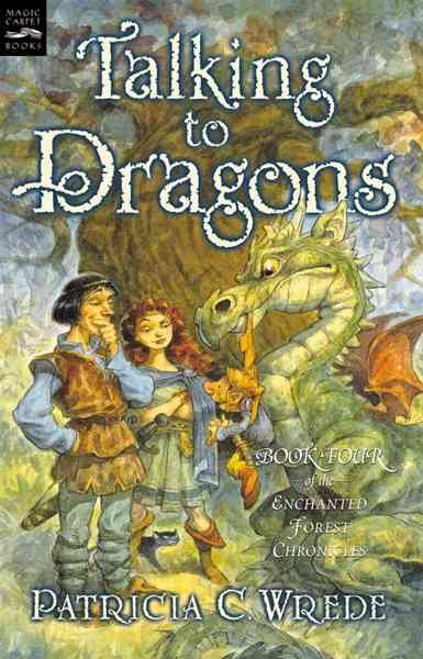 Talking to Dragons: The Enchanted Forest